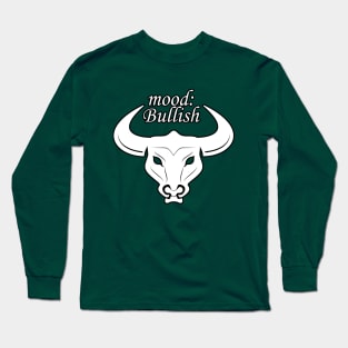 mood bullish Long Sleeve T-Shirt